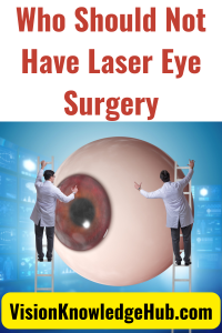 Who Should Not Have Laser Eye Surgery pin